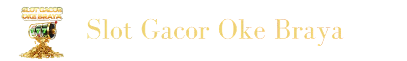 Slot Gacor OkeBray – Situs Slot Online Gampang Menang